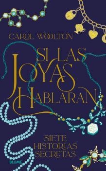 SI LAS JOYAS HABLARAN | 9788410469228 | WOOLTON, CAROL | Libreria Geli - Librería Online de Girona - Comprar libros en catalán y castellano