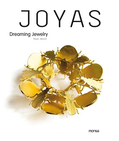 JOYAS | 9788496823174 | JEWLRY,DREAMING | Libreria Geli - Librería Online de Girona - Comprar libros en catalán y castellano