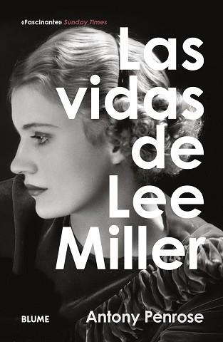LAS VIDAS DE LEE MILLER | 9788410469525 | PENROSE, ANTONY | Llibreria Geli - Llibreria Online de Girona - Comprar llibres en català i castellà