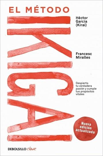 EL MÉTODO IKIGAI | 9788466372992 | MIRALLES, FRANCESC/GARCÍA (KIRAI), HÉCTOR | Libreria Geli - Librería Online de Girona - Comprar libros en catalán y castellano