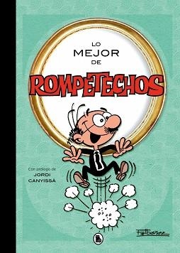 LO MEJOR DE ROMPETECHOS | 9788402430366 | IBÁÑEZ, FRANCISCO | Libreria Geli - Librería Online de Girona - Comprar libros en catalán y castellano