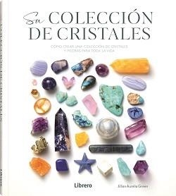 CRISTALES.SU COLECCION | 9789464990355 | AURELIA GREEN, JULIAN | Llibreria Geli - Llibreria Online de Girona - Comprar llibres en català i castellà