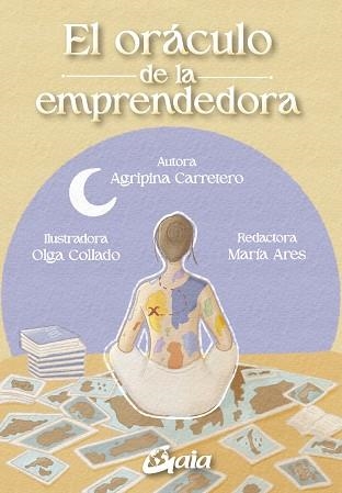 EL ORÁCULO DE LA EMPRENDEDORA.44 CARTAS Y LIBRO GUÍA | 9788411081436 | CARRETERO, AGRIPINA | Libreria Geli - Librería Online de Girona - Comprar libros en catalán y castellano
