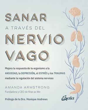 SANAR A TRAVÉS DEL NERVIO VAGO | 9788411081368 | ARMSTRONG, AMANDA | Llibreria Geli - Llibreria Online de Girona - Comprar llibres en català i castellà