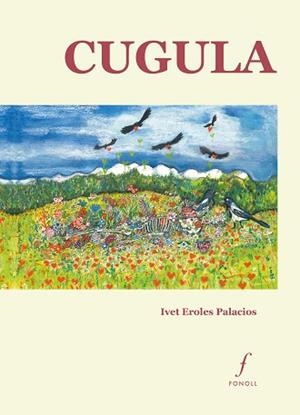 CUGULA | 9788410220331 | EROLES PALACIOS, IVET | Llibreria Geli - Llibreria Online de Girona - Comprar llibres en català i castellà