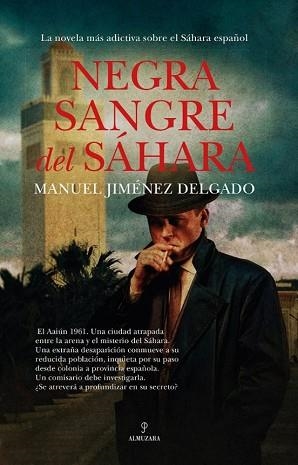 NEGRA SANGRE DEL SÁHARA | 9788410524231 | JIMÉNEZ DELGADO,MANUEL | Llibreria Geli - Llibreria Online de Girona - Comprar llibres en català i castellà