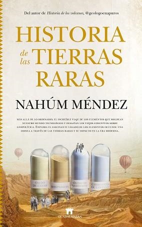 HISTORIA DE LAS TIERRAS RARAS | 9788419414151 | NAHÚM MÉNDEZ-CHAZARRA | Llibreria Geli - Llibreria Online de Girona - Comprar llibres en català i castellà
