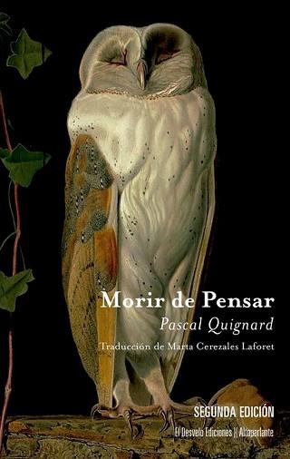 MORIR DE PENSAR | 9788412919622 | QUIGNARD, PASCAL/FERNÁNDEZ RUBIO, JAVIER | Libreria Geli - Librería Online de Girona - Comprar libros en catalán y castellano