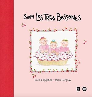 SOM LES TRES BESSONES | 9788418288999 | CAPDEVILA I VALLS, ROSER | Llibreria Geli - Llibreria Online de Girona - Comprar llibres en català i castellà