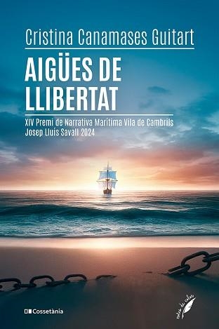 AIGÜES DE LLIBERTAT | 9788413564692 | CANAMASES GUITART, CRISTINA | Llibreria Geli - Llibreria Online de Girona - Comprar llibres en català i castellà
