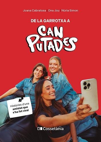 DE LA GARROTXA A CAN PUTADES | 9788413564814 | CABRATOSA PONS, JOANA/JOU OLIVERAS, ONA/SIMON ASPARÓ, NÚRIA | Llibreria Geli - Llibreria Online de Girona - Comprar llibres en català i castellà
