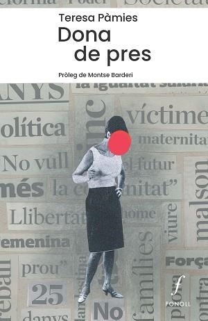 DONA DE PRES | 9788410220362 | PÀMIES, TERESA | Llibreria Geli - Llibreria Online de Girona - Comprar llibres en català i castellà