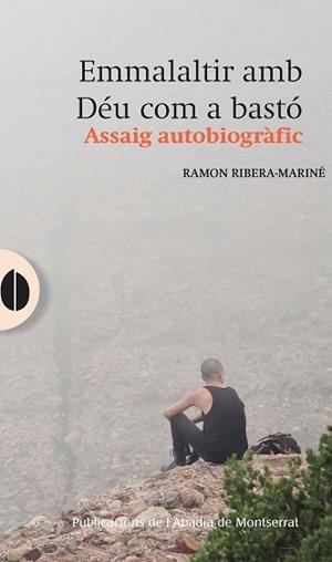 EMMALALTIR AMB DÉU COM A BASTÓ | 9788491913610 | RIBERA-MARINÉ, RAMON | Llibreria Geli - Llibreria Online de Girona - Comprar llibres en català i castellà