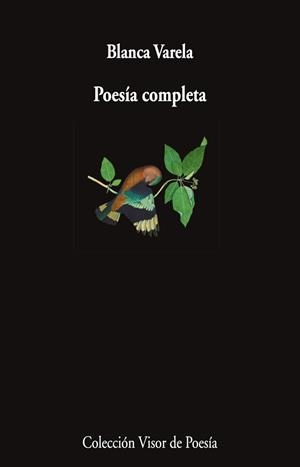 POESÍA COMPLETA(BLANCA VARELA) | 9788498955163 | VARELA, BLANCA | Llibreria Geli - Llibreria Online de Girona - Comprar llibres en català i castellà