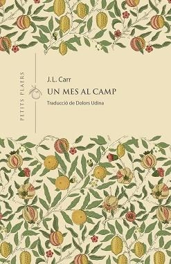 UN MES AL CAMP | 9788419474766 | CARR, J. L. | Libreria Geli - Librería Online de Girona - Comprar libros en catalán y castellano