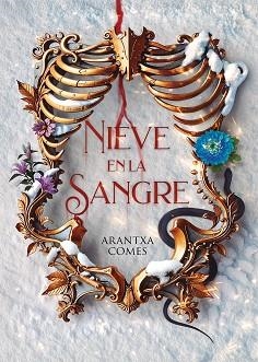 NIEVE EN LA SANGRE | 9788419467522 | COMES, ARANTXA | Llibreria Geli - Llibreria Online de Girona - Comprar llibres en català i castellà