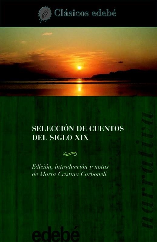 SELECCION DE CUENTOS DEL SIGLO XIX | 9788423667451 | CARBONELL,MARTA CRISTINA | Libreria Geli - Librería Online de Girona - Comprar libros en catalán y castellano
