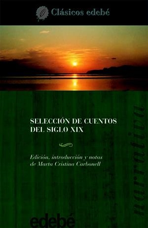 SELECCION DE CUENTOS DEL SIGLO XIX | 9788423667451 | CARBONELL,MARTA CRISTINA | Libreria Geli - Librería Online de Girona - Comprar libros en catalán y castellano