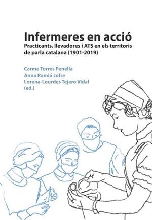 INFERMERES EN ACCIÓ | 9788491445203 | Libreria Geli - Librería Online de Girona - Comprar libros en catalán y castellano