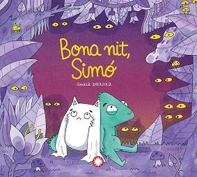 BONA NIT,SIMÓ | 9788410090620 | ARRAZOLA, AMAIA/ARRAZOLA, AMAIA | Libreria Geli - Librería Online de Girona - Comprar libros en catalán y castellano