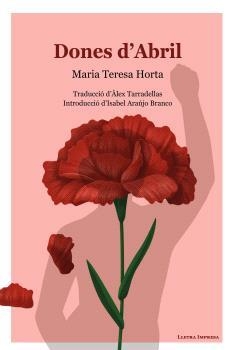 DONES D'ABRIL | 9788412908855 | HORTA, MARIA TERESA | Llibreria Geli - Llibreria Online de Girona - Comprar llibres en català i castellà