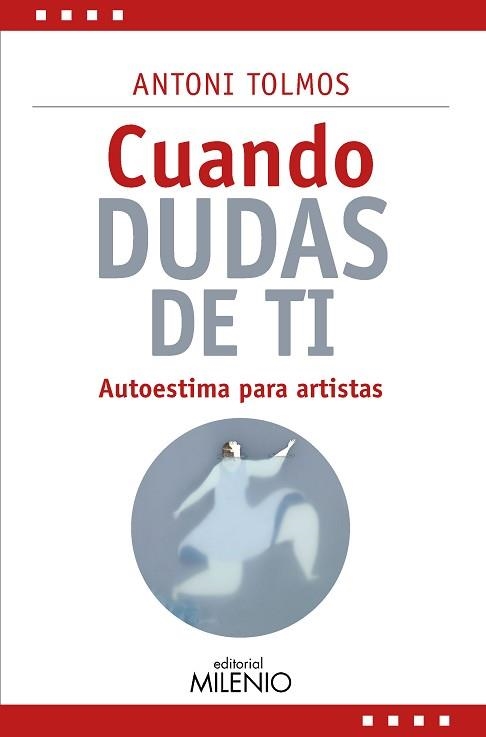 CUANDO DUDAS DE TI | 9788419884794 | TOLMOS TENA, ANTONI | Libreria Geli - Librería Online de Girona - Comprar libros en catalán y castellano