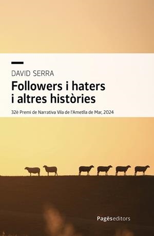 FOLLOWERS I HATERS I ALTRES HISTÒRIES | 9788413036175 | SERRA, DAVID | Libreria Geli - Librería Online de Girona - Comprar libros en catalán y castellano