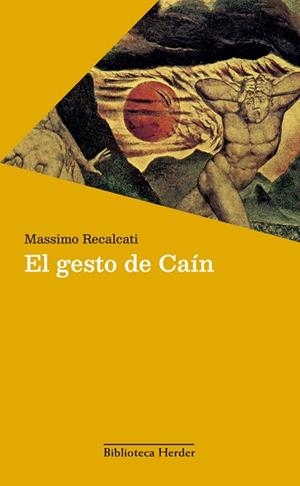 EL GESTO DE CAÍN | 9788425451683 | RECALCATI, MASSIMO | Llibreria Geli - Llibreria Online de Girona - Comprar llibres en català i castellà