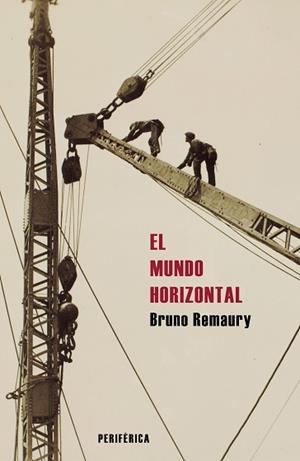EL MUNDO HORIZONTAL | 9788410171398 | REMAURY, BRUNO | Libreria Geli - Librería Online de Girona - Comprar libros en catalán y castellano