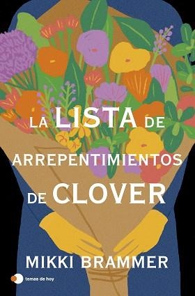 LA LISTA DE ARREPENTIMIENTOS DE CLOVER | 9788410293526 | BRAMMER, MIKKI | Libreria Geli - Librería Online de Girona - Comprar libros en catalán y castellano