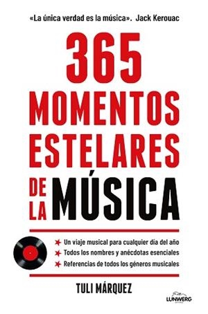 365 MOMENTOS ESTELARES DE LA MÚSICA | 9788410378520 | MÁRQUEZ, TULI | Llibreria Geli - Llibreria Online de Girona - Comprar llibres en català i castellà