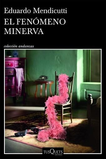 EL FENÓMENO MINERVA | 9788411075893 | MENDICUTTI, EDUARDO | Llibreria Geli - Llibreria Online de Girona - Comprar llibres en català i castellà
