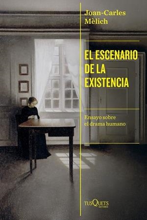 EL ESCENARIO DE LA EXISTENCIA | 9788411075916 | MÈLICH, JOAN-CARLES | Llibreria Geli - Llibreria Online de Girona - Comprar llibres en català i castellà