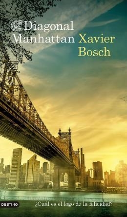 DIAGONAL MANHATTAN (EDICIÓN EN CASTELLANO) | 9788423367160 | BOSCH SANCHO, XAVIER | Libreria Geli - Librería Online de Girona - Comprar libros en catalán y castellano