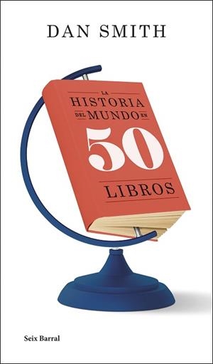 LA HISTORIA DEL MUNDO EN 50 LIBROS | 9788432244575 | SMITH, DAN | Llibreria Geli - Llibreria Online de Girona - Comprar llibres en català i castellà