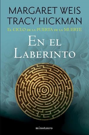 EL CICLO DE LA PUERTA DE LA MUERTE Nº 06/07.EN EL LABERINTO | 9788445018187 | WEIS / TRACY HICKMAN, MARGARET | Libreria Geli - Librería Online de Girona - Comprar libros en catalán y castellano