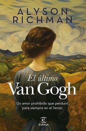 EL ÚLTIMO VAN GOGH | 9788467076103 | RICHMAN, ALYSON | Llibreria Geli - Llibreria Online de Girona - Comprar llibres en català i castellà
