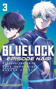 BLUE LOCK EPISODE NAGI Nº 03 | 9788411617772 | NOMURA, YUSUKE | Llibreria Geli - Llibreria Online de Girona - Comprar llibres en català i castellà