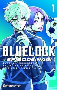 BLUE LOCK EPISODE NAGI Nº 01 | 9788411611275 | KANESHIRO, MUNEYUKI | Llibreria Geli - Llibreria Online de Girona - Comprar llibres en català i castellà