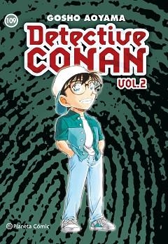 DETECTIVE CONAN II Nº 109 | 9788411617789 | AOYAMA, GOSHO | Llibreria Geli - Llibreria Online de Girona - Comprar llibres en català i castellà
