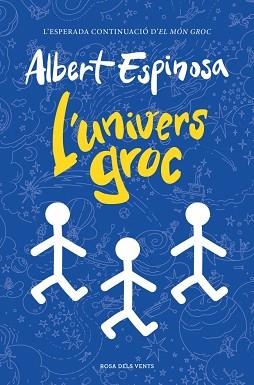 L'UNIVERS GROC | 9788410256156 | ESPINOSA, ALBERT | Libreria Geli - Librería Online de Girona - Comprar libros en catalán y castellano