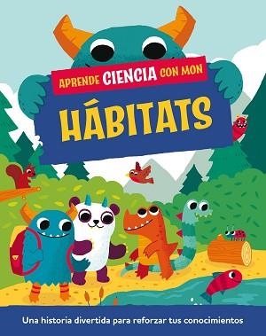 APRENDE CIENCIA CON MON. HÁBITATS | 9788408295723 | MASON, PAUL | Llibreria Geli - Llibreria Online de Girona - Comprar llibres en català i castellà