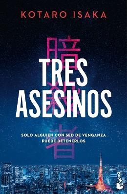 TRES ASESINOS | 9788423365760 | ISAKA, KOTARO | Libreria Geli - Librería Online de Girona - Comprar libros en catalán y castellano