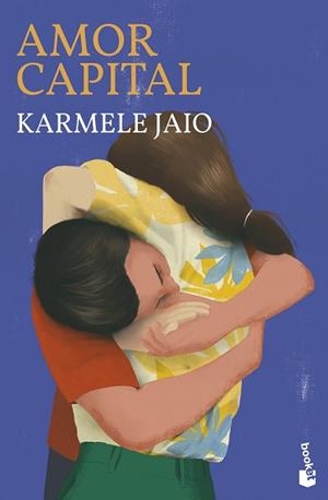 AMOR CAPITAL | 9788423367085 | JAIO, KARMELE | Libreria Geli - Librería Online de Girona - Comprar libros en catalán y castellano