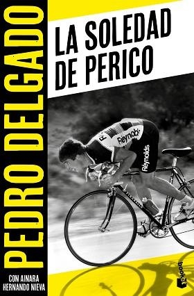 LA SOLEDAD DE PERICO | 9788467076394 | DELGADO, PEDRO | Llibreria Geli - Llibreria Online de Girona - Comprar llibres en català i castellà