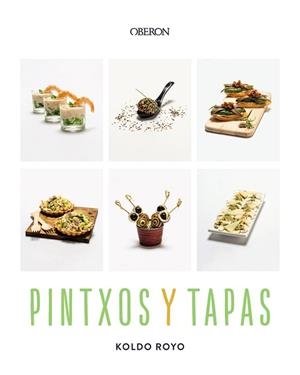 PINTXOS Y TAPAS | 9788441551329 | ROYO, KOLDO | Llibreria Geli - Llibreria Online de Girona - Comprar llibres en català i castellà