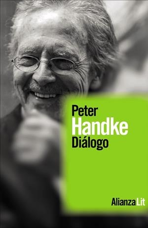 DIÁLOGO | 9788411489225 | HANDKE, PETER | Llibreria Geli - Llibreria Online de Girona - Comprar llibres en català i castellà