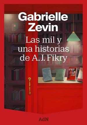 LAS MIL Y UNA HISTORIAS DE A. J. FIKRY | 9788410138865 | ZEVIN, GABRIELLE | Libreria Geli - Librería Online de Girona - Comprar libros en catalán y castellano