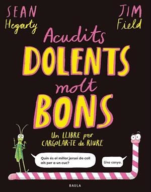ACUDITS DOLENTS MOLT BONS | 9788447953714 | HEGARTY, SEAN | Libreria Geli - Librería Online de Girona - Comprar libros en catalán y castellano