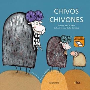 CHIVOS CHIVONES (BATA) | 9788413431888 | GONZÁLEZ, OLALLA | Libreria Geli - Librería Online de Girona - Comprar libros en catalán y castellano